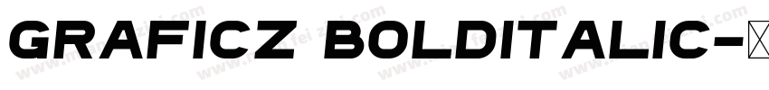 Graficz BoldItalic字体转换